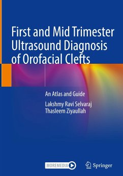 First and Mid Trimester Ultrasound Diagnosis of Orofacial Clefts - Selvaraj, Lakshmy Ravi;Ziyaullah, Thasleem
