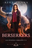 Berserkers (Les Épopées urbaines, #3) (eBook, ePUB)