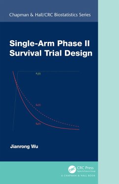 Single-Arm Phase II Survival Trial Design (eBook, PDF) - Wu, Jianrong