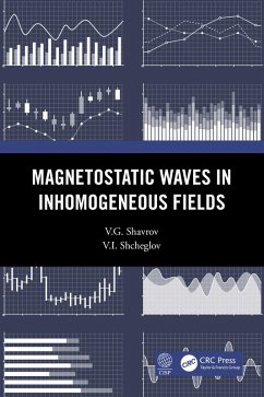 Magnetostatic Waves in Inhomogeneous Fields (eBook, ePUB) - Shavrov, V. G.; Shcheglov, V. I.