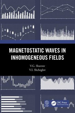 Magnetostatic Waves in Inhomogeneous Fields (eBook, PDF) - Shavrov, V. G.; Shcheglov, V. I.