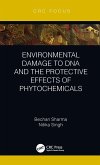 Environmental Damage to DNA and the Protective Effects of Phytochemicals (eBook, ePUB)