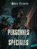 Personnes Spéciales (Les Épopées urbaines, #4) (eBook, ePUB)