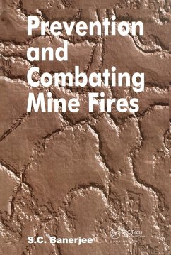 Prevention and Combating Mine Fires (eBook, ePUB) - Banerjee, Sudhish Chandra