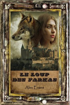 Le Loup des Farkas (eBook, ePUB) - Evans, Alex