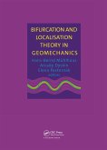 Bifurcation and Localisation Theory in Geomechanics (eBook, PDF) Bifurcation and Localisation Theory in Geomechanics (eBook, PDF)
