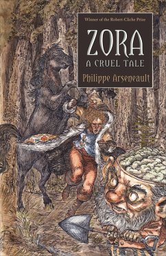 Zora, A Cruel Tale (eBook, ePUB) - Arseneault, Philippe