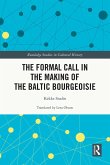 The Formal Call in the Making of the Baltic Bourgeoisie (eBook, ePUB)