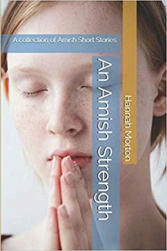 Cover An Amish Strength A Collection of Amish Short Stories (eBook, ePUB)