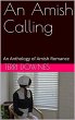 An Amish Calling: An Anthology of Amish... - Bild 1