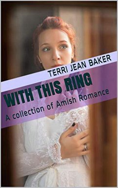 Cover With This Ring A Collection of Amish Romance (eBook, ePUB)