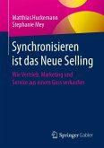 Synchronisieren ist das Neue Selling (eBook, PDF)