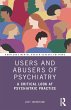 Users and Abusers of Psychiatry - Bild 1