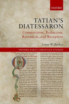 Tatian's Diatessaron - Barker, James W