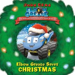 Elbow Grease Saves Christmas - Cena, John