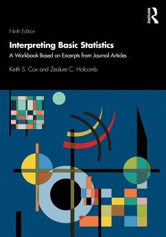 Interpreting Basic Statistics - Cox, Keith S; Holcomb, Zealure