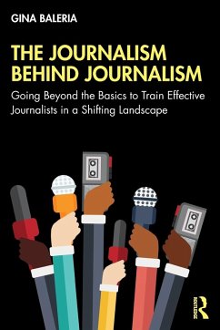 The Journalism Behind Journalism - Baleria, Gina