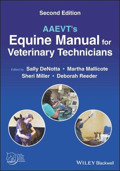 AAEVT's Equine Manual for Veterinary Technicians - Sally DeNotta; Martha Mallicote