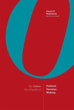 The Oxford Encyclopedia of Political Decision Making