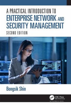 A Practical Introduction to Enterprise Network and Security Management - Shin, Bongsik