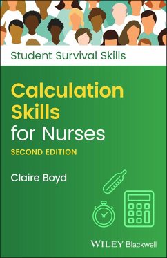 Calculation Skills for Nurses - Boyd, Claire (Practice Development Trainer, North Bristol NHS Trust)