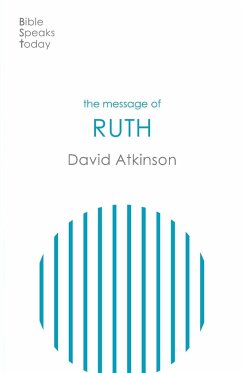 The Message of Ruth - Atkinson, David