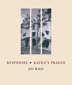 Responses * Kafka's Prague - Kolar, Jiri