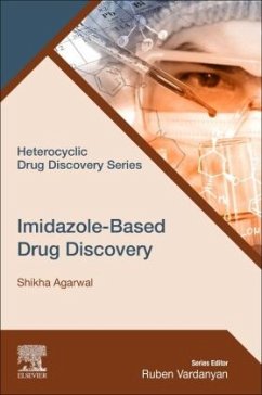 Imidazole-Based Drug Discovery - Agarwal, Shikha