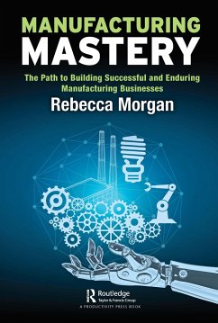 Manufacturing Mastery - Morgan, Rebecca