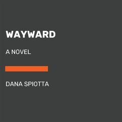 Wayward - Spiotta, Dana