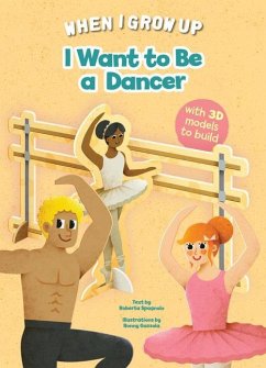 I Want to Be a Dancer - Spagnolo, Roberta