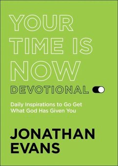 Your Time Is Now Devotional - Evans, Jonathan