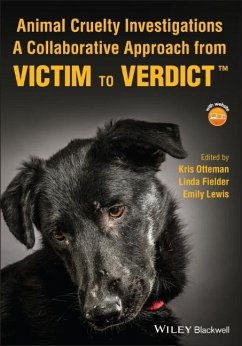 Animal Cruelty Investigations - Kris K. Otteman Brant; Linda Fielder; Emily Lewis