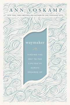 Waymaker - Voskamp, Ann