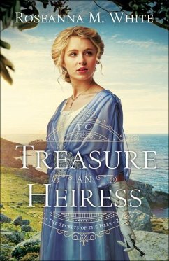 To Treasure an Heiress - White, Roseanna M