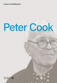Lives in Architecture: Peter Cook - Cook, Peter