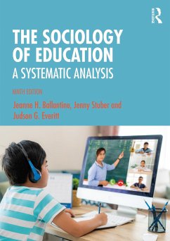 The Sociology of Education - Ballantine, Jeanne; Stuber, Jenny; Everitt, Judson