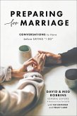 Preparing for Marriage - Conversations to Have before Saying "I Do"