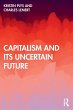Capitalism and Its Uncertain Future - Bild 1