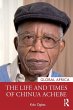 The Life and Times of Chinua Achebe - Bild 1