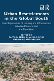 Urban Resettlements in the Global South