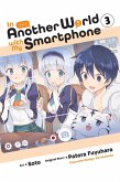 In Another World with My Smartphone, Vol. 3 (Manga) In Another World with My Smartphone, Vol. 3 (Manga)
