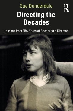 Directing the Decades - Dunderdale, Sue