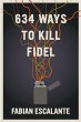 634 Ways to Kill Fidel - Bild 1