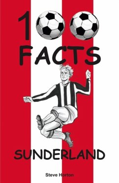 Sunderland - 100 Facts - Horton, Steve