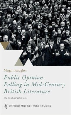 Public Opinion Polling in Mid-Century British Literature - Faragher, Megan