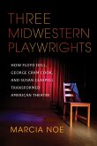 Three Midwestern Playwrights