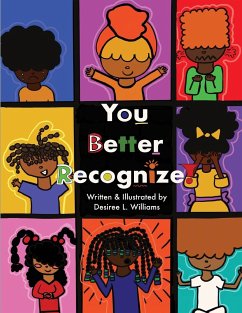 You Better Recognize! - Williams, Desiree L