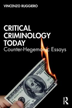 Critical Criminology Today - Ruggiero, Vincenzo