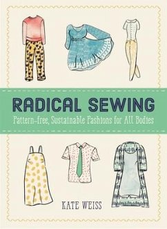 Radical Sewing - Weiss, Kate